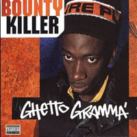 Bounty Killer - Ghetto Gramma