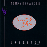 Tommy Denander - Skeleton