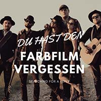 SEARCHING FOR A REPLY - Du hast den Farbfilm vergessen