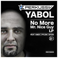 Yabol - No More Mr. Nice Guy