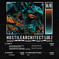 Hostile Architect - ::LOG.2:: DAWN OV (EP)
