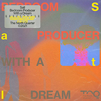 Satl - Bedroom Producer with a Dream (EP)