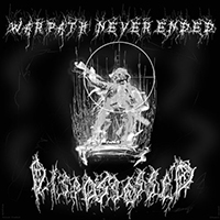 Dispossessed (AUS) - Warpath Never Ended