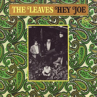 Leaves - Hey Joe (Expanded 2023 release)