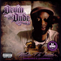 Devin The Dude - Waitin` To Inhale (screwed & chopped)