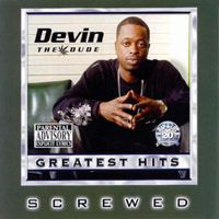 Devin The Dude - Greatest Hits (screwed)