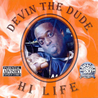 Devin The Dude - Hi Life (Compilation)