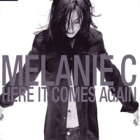 Melanie C - Here It Comes Again (Single)