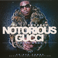 Gucci Mayne - Notorious Gucci (feat. DJ 31 Degreez)