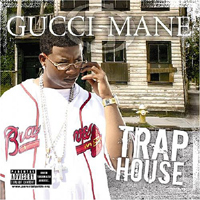 Gucci Mayne - Trap House