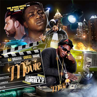 Gucci Mayne - The Movie : Gangsta Grillz (Mixtape)