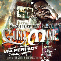 Gucci Mayne - Mr. Perfect (Mixtape)