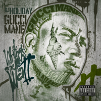 Gucci Mayne - Writings On The Wall 2 (Split)