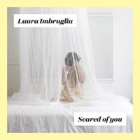 Laura Imbruglia - Scared Of You