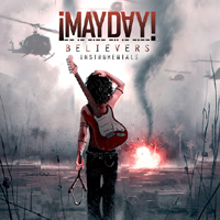 Mayday - Believers (Instrumentals)