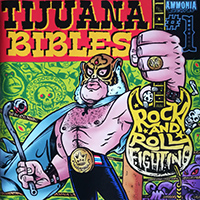Tijuana Bibles (CAN) - Rock And Roll Fighting