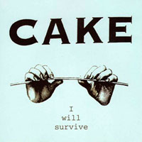 Cake - I will survive (Maxi Single)
