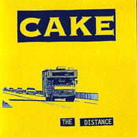 Cake - The distance (7'' single)
