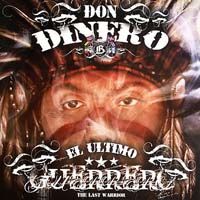 Don Dinero - El Ultimo Guerrero (The Last Warrior)