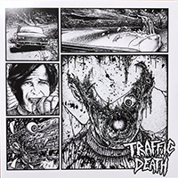 Traffic Death - Traffic Death / Captain Three Leg (Split)