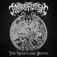 Mereflesh - The Nightmare Begins (EP)