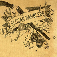 Slocan Ramblers - Shaking Down the Acorns