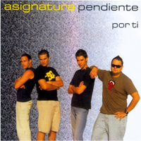 Asignatura Pendiente - Por Ti