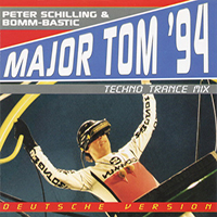 Peter Schilling - Major Tom '94 (Techno Trance Mix) (Deutsche Version)