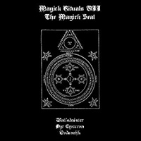 Dodenrijk - Magick Rituals VII: The Magick Seal (split)