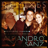 Alejandro Sanz - Te Lo Agradezco, Pero No (Remixes( [EP]