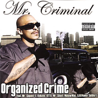 Mr. Criminal - Organized Crime