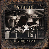 Nils Lofgren Band - Weathered