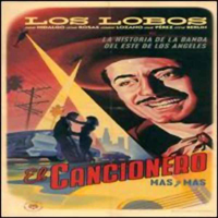 Los Lobos - El Cancionero: Mas Y Mas (CD 2)