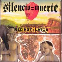 Los Lobos - Red Hot + Latin: Silencio = Muerte
