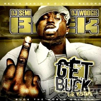 Young Buck - Get Buck (The Official Mixtape)
