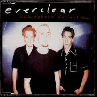 Everclear - Heartspark Dollarsign (Single)