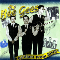 Bee Gees - Brilliant From Birth (CD 1)