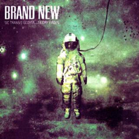 Brand New - Sic Transit Gloria... Glory Fades (Single)