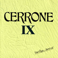 Cerrone - Cerrone IX: Your Love Survived (Reissue)