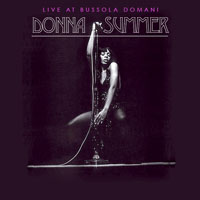 Donna Summer - Live At Bussola Domani