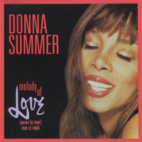 Donna Summer - Melody Of Love (Wanna Be Loved) (The Mixes)