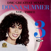 Donna Summer - Dmc Greatest Mixes Vol. 3