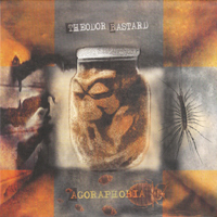 Theodor Bastard - Agoraphobia (2007 re-release)