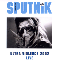 Sigue Sigue Sputnik - Ultra Violence - Live In Tokyo