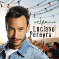 Luciano Pereyra - La vida al viento