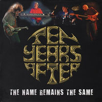 Ten Years After - The Name Remains The Same