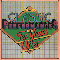 Ten Years After - The Classic Performances Of Ten Years After (LP)