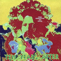 Ten Years After - 1969.09.01 - Live at the Texas International Pop Festival