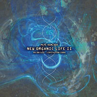 Pete Namlook - Namlook XVII - New Organic Life II