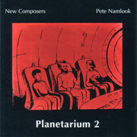 Pete Namlook - Pete Namlook & New Composers - Planetarium II